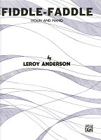 FIDDLE FADDLE - LEROY ANDERSON housle a klavír
