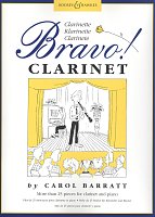 BRAVO! Clarinet by Carol Barratt / přednesové skladbičky pro klarinet a klavír