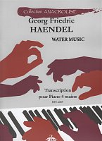 Handel: WATER MUSIC / 1 piano 4 hands