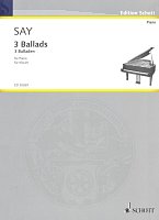 3 BALLADS by Fazil Say / piano solos