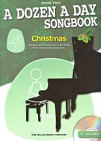 A DOZEN A DAY - CHRISTMAS SONGBOOK 2 + CD / piano