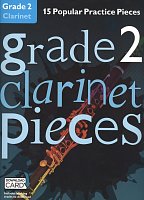 GRADE 2 - 15 Popular Practice Pieces + Audio Online / klarnet