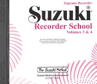 SUZUKI SOPRANO RECORDER SCHOOL 3 & 4 - CD with accompaniment