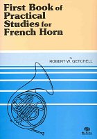 Practical Studies for French Horn 1 by Robert W. Getchell