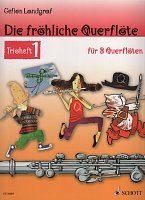 Die fröhliche Querflöte - Trioheft 1 / tři příčné flétny - jednoduché tria