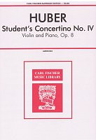 HUBER: Student's Concertino No. IV, Op.8 / violin + piano
