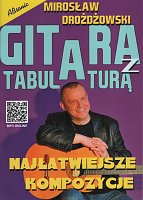Gitara z tabulatura - Najlatwiejsze kompozycje / easy pieces for guitar - melody and tablature