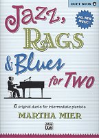 JAZZ, RAGS & BLUES FOR TWO 2 - 1 piano 4 hands
