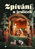 Zpívání u jesliček - 50 vánočních písniček - zpěv/akordy