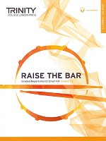 RAISE THE BAR (Grades 1-2) / repertoire for drum kit