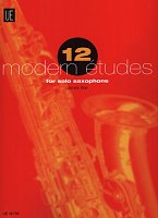 12 MODERN ETUDES for solo saxophone / moderní etudy pro saxofon