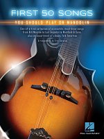 First 50 Songs (You Should Play on Mandolin) / prvních 50 písniček pro mandolínu