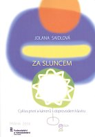 Jolana Saidlová: ZA SLUNCEM - cyklus písní a kánonů s doprovodem klavíru