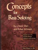 Concepts for Bass Soloing by Ch.Sher & M.Johnson + 2x CD