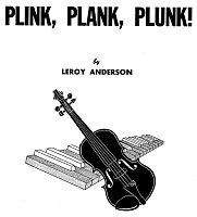 PLINK PLANK PLUNK by Leroy Anderson - violin & piano