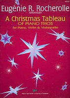 A Christmas Tableau of Piano Trios / piano, violin & violoncello