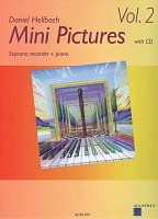 MINI PICTURES 2 by Daniel Hellbach + CD / soprano recorder and piano