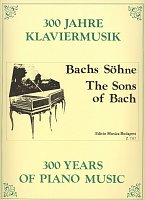 300 Years of Piano Music: THE SONS OF BACH / klavír