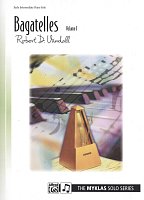 BAGATELLES 1 by Robert Vandall / 10 early intermediate piano solos