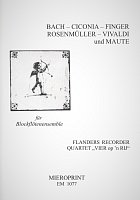 Bach-Ciconia-Finger-Rosenmüller-Vivaldi-Maute pro soubor zobcových fléten / partitura
