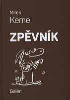 Mirek Kemel - Zpěvník (songbook in Czech)