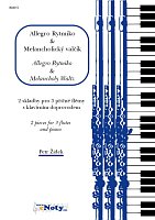 ŽIDEK, Petr: Allegro Rytmiko & Melancholy Waltz / 2 pieces for 3 flutes and piano