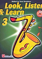 LOOK, LISTEN & LEARN 3 + CD / škola hry na tenorový saxofon