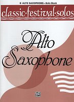 CLASSIC FESTIVAL SOLOS 1 for ALTO SAX - solo book