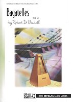 BAGATELLES 2 by Robert Vandall / 10 early intermediate to intermediate piano solos