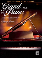 Grand Trios for Piano 4 - four early intermediate pieces for 1 piano 6 hands