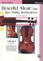 Beautiful Music 1 for Two String Instruments / skladby pro dvoje housle