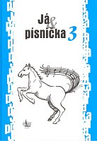 Já & písnička 3 - songbook for high schools (blue) - vocal/chord
