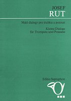 Malé dialogy pro trubku a pozoun (Małe dialogi na trąbkę i puzon) / 12 utworów na trąbkę (Bb lub C) i puzon