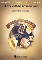 I Just Called to Say I Love You (Key: B-flat) - Vocal Solo with Jazz Ensemble / partytura i partie