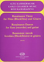 RENAISSANCE DANCES for flute (recorder) and guitar / příčná flétna (zobcová flétna) + kytara