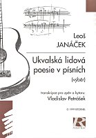 JANÁČEK: Ukvalská lidová poezie v písních - tři skladby pro zpěv s doprovodem klasické kytary