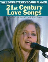 The Complete Keyboard Player: 21st CENTURY LOVE SONGS - vocal/chords