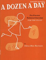 A DOZEN A DAY by Edna-Mae Burnam 5 - Intermediate / piano