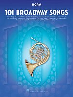101 Broadway Songs for Horn / 101 melodii musicalowych na waltornię