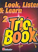 LOOK, LISTEN & LEARN 2 - TRIO BOOK trumpet / trumpeta