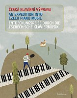 An Expedition into Czech Piano Music - collection of compositions by Czech composers