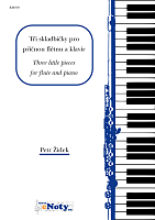 ŽIDEK, Petr: Three little pieces for flute and piano