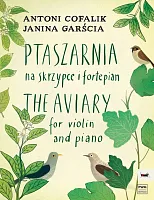 The Aviary / Ptaszarnia - husle a klavír