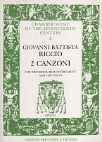 Riccio: 2 Canzoni / zobcová flétna, basový nástroj (fagot, pozoun, kontrabas) a basso continuo (klavír)