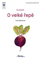 A Little Musical about a Big Beet / play with songs for children's choir (in Czech)