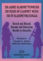 200 Years of Clarinet Music: BAROQUE AND CLASSICISM / klarinet a klavír