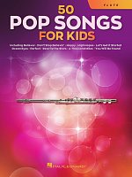 50 Pop Songs for Kids / příčná flétna - 50 dětmi oblíbených písniček