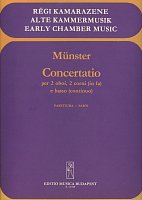 Münster: CONCERTATIO pro 2x hoboj, 2x lesní roh a klavír (basso continuo)