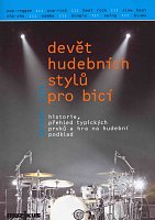 Devět hudebních stylů pro bicí nástroje - Bohumil Zýka + CD