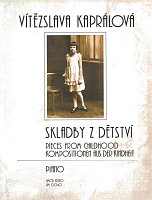 Vítězslava Kaprálová: Pieces from Childhood - solos for piano